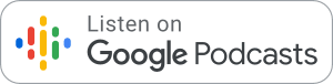 Button saying listen on Google podcasts