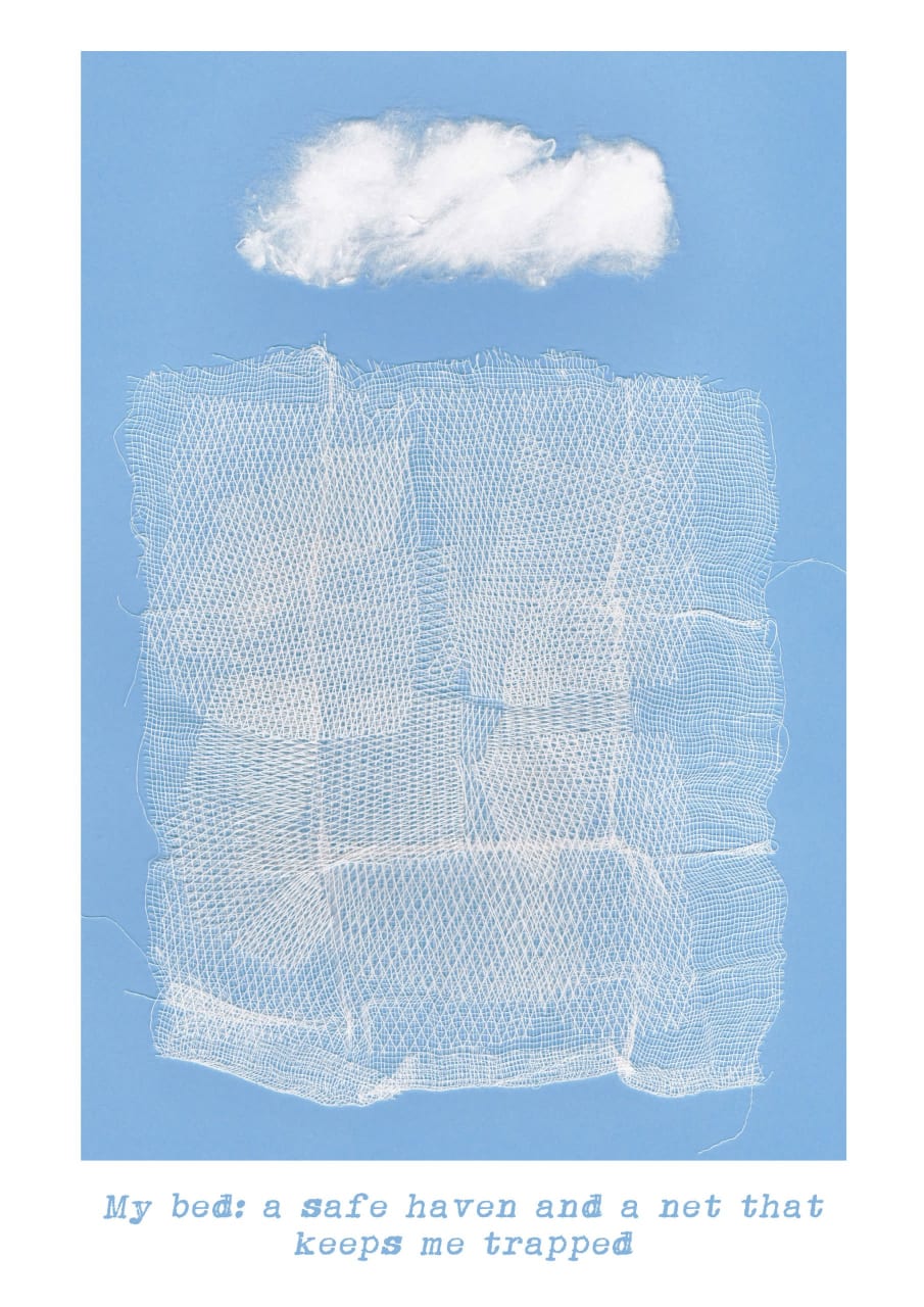 A mixed media collage in portrait format surrounded by a white border. On the pale blue background sits a piece of cloud shaped cotton wool above a square of white netting. The bottom edge of the white border contains the words: “My bed: a safe haven and a net that keeps me trapped.”